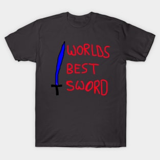 Worlds Best Sword T-Shirt